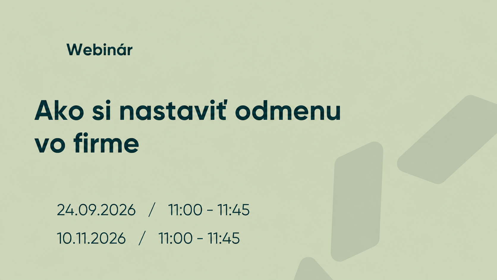 So legen Sie die Vergütung in Ihrem Unternehmen fest: am 24.9.2026 um 11:00 Uhr und am 10.11.2026 um 11:00 Uhr