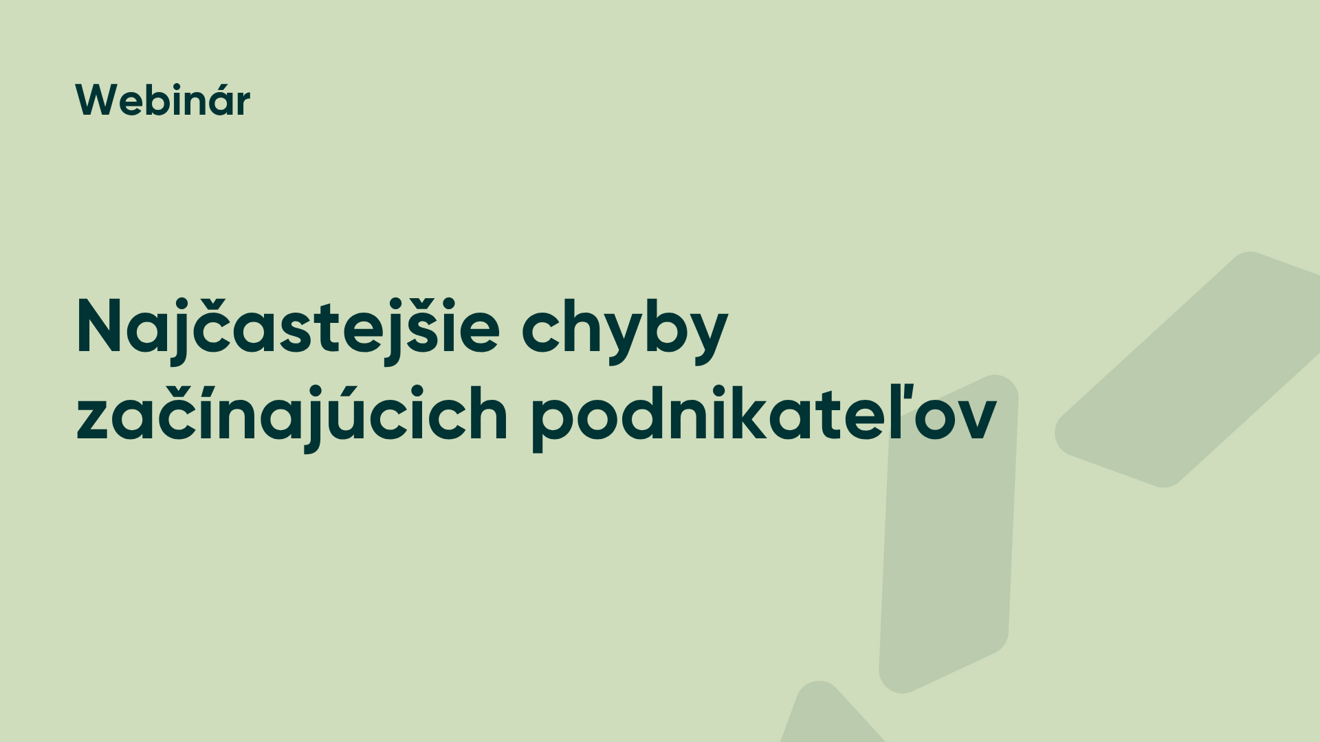 Najčastejšie chyby začínajúcich podnikateľov