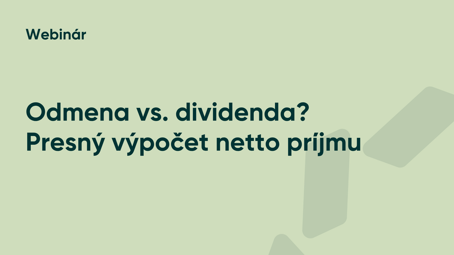 Odmena vs. dividenda Presný výpočet netto príjmu